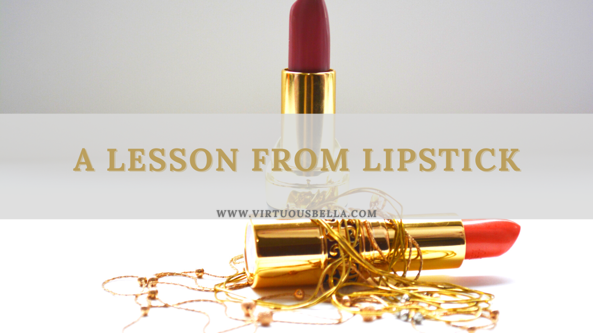 A Lesson From Lipstick